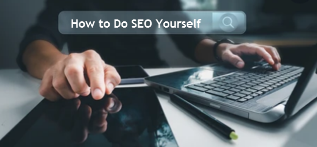 How to Do SEO Yourself